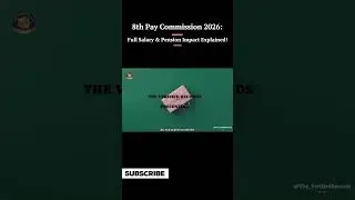 8th Pay Commission 2026: Full Impact Explained #8thpaycommission  #IndiaEconomy #GovernmentJobs