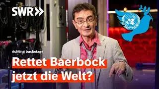 Baerbocks UN-Comeback und Quote für die Geissens | richling backstage