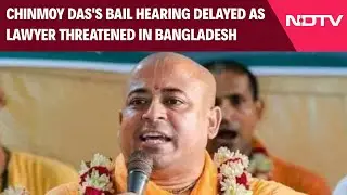 Bangladesh Crisis |“Was Hopeful Of Justice For Chinmoy Das Today, But…”: ISKCON Spokesperson To NDTV