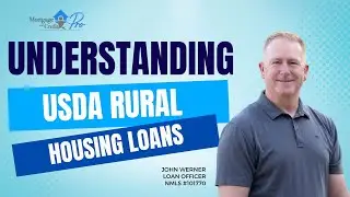 Understanding USDA Rural Housing Loans