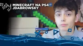 Minecraft na PS4 | JDabrowsky