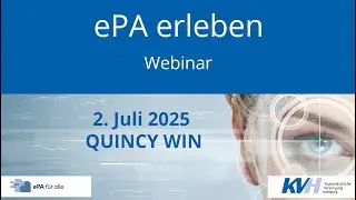 Online-Webinar zur elektronischen Patientenakte (ePA) mit „Quincy Win“ vom 02.07.2025