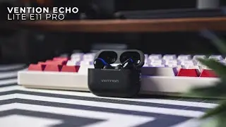 Vention Echo Lite E11 Pro In-Ear TWS | Under 200k, all features are included!