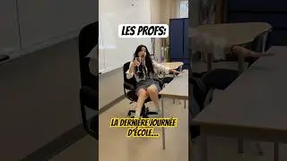 Les PROFS la derni&egrave;re journ&eacute;e d&rsquo;&Eacute;COLE 😂☀️ #humour #prof #vacances