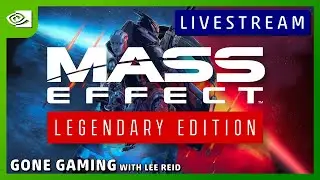 Mass Effect Legendary Edition | First Look | GeForce Now (Potential Spoilers)