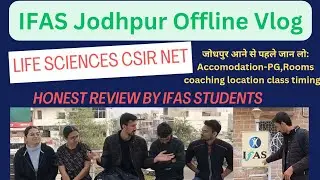 IFAS jodhpur offline coaching Vlog. #csirnetjrf #lifesciences #review #ifas #location #pg #rooms