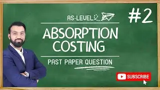 As-Level Absorption Costing -4