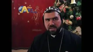 P1،2 Syr،Ara عيد الميلاد في كنيسة مار يعقوب النصيبيني بالقامشلي،الربان رابولا صومي،الخوري شمعون صومي