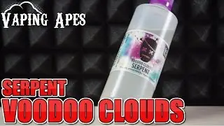 VOODOO CLOUDS ► Serpent | DE Liquid Test