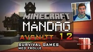 Minecraft M&aring;ndag - Hunger Games Survival med Frolle