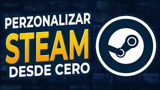 C&oacute;mo Personalizar Tu PERFIL de STEAM (2024) F&aacute;cil y R&aacute;pido