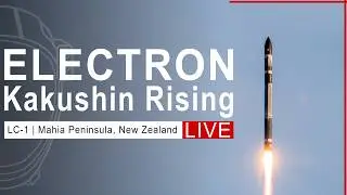 Rocket Lab Electron Launch from LC-1 | Kakushin Rising