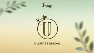 Mujeres Únicas