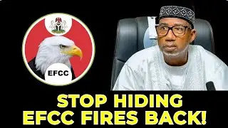Just In: EFCC Fires Back at Gov Bala: Stop Hiding Under Immunity, Don&rsquo;t Drag Wike In
