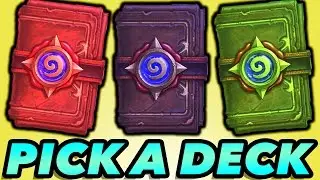 Hearthstone - How To Pick a Deck That is Right For YOU