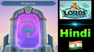 Lords Mobile Vergeway Chapter 8 Stage 7 | Lords Mobile Vergeway chapter 8 | Lords Mobile