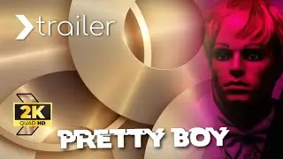 Pretty boy | Trailer Espa&ntilde;ol Latino Subtitulado 2K (QUAD HD) #prettyboy #prettyboymovie #trailer