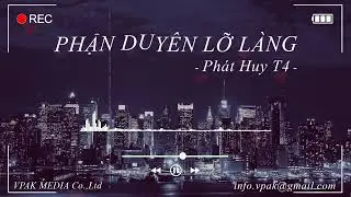 PHẬN DUY&Ecirc;N LỠ L&Agrave;NG | Nhạc lofi chill | Tik tok 2022 #lofi #chill #tiktok  #nhac #Vpakmedia