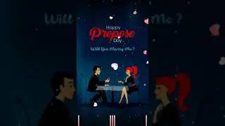 Latest Happy Propose Day Status 8 February Status 2021