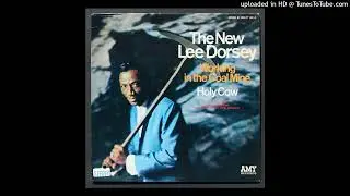 Lee Dorsey - The Greatest Love - 1966 New Orleans Soul Ballad