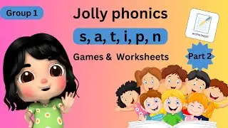 Jolly Phonics Group 1 | Games and Worksheets ( s, a, t, i, p, n) Part 2
