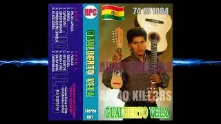 🇧🇴🇧🇴 GUALBERTO VELA CASSETTE ORIGINAL ALBUM COMPLETO 74 13 1004