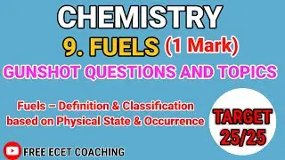 L51: Fuels &ndash; Definition & Classification | ECET Chemistry | Physical State & Occurrence | Fuels