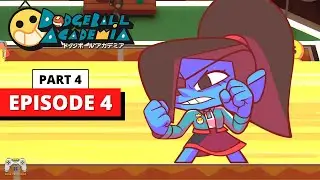 Dodgeball Academia - Part 4 | EPISODE 4 - TROUBLE LETTER