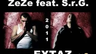 ZeZe feat S.r.G.-EXTAZ
