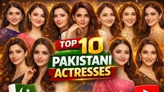 Top 10 Most Beautiful Pakistani Actresses | Famous Drama & Film Stars 2026
