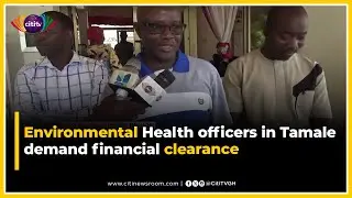 Environmental Health officers in Tamale demand financial clearance