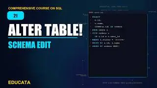 21. ALTER TABLE: Modifying Structure
