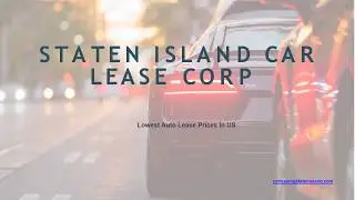 Staten Island Car Lease Corp