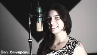 Heavy On My Heart - Anastacia (Cover)  Dani Carrapeiro