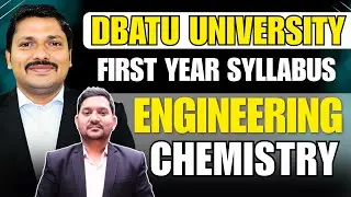 ENGINEERING CHEMISTRY OF DBATU UNIVERSITY | FIRST YEAR ENGG CHEMISTRY SYLLABUS | DINESH SIR ENGG.