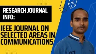 Research Journal Info: IEEE Journal on Selected Areas in Communications, IEEE