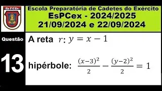 EsPCEx - 2024/2025 - Questão 13 - (Modelo D) - Intersecção de reta e hipérbole