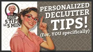5 Game Changing Decluttering Tips For Your Personality Type!