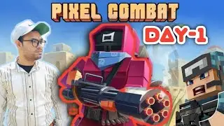Pixel Combat Day 1 Live Experience By Mohvit 