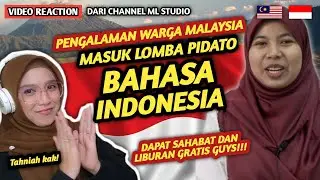 🇲🇾🇮🇩 REACTION PENGALAMAN WARGA MALAYSIA IKUT LOMBA PIDATO BAHASA INDONESIA‼️| Kerja Gila Katanya 🤣
