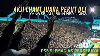 Chant Suara Perut BRIGATA CURVA SUD / BCS yang selalu bikin merinding di Stadion Maguwoharjo