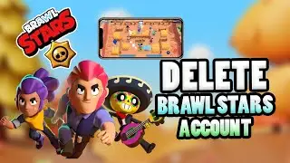How To Delete Your Brawl Stars Account (Best method)