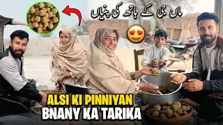 Maa G ne bnaiya aj Alsi diya Pinniyan😍 Alsi Pinniyan Recipe 😍