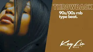 [SOLD] Aaliyah x Brandy x Monica Type Beat - &ldquo;Throwback&ldquo; (prod. by KayLivMusic)