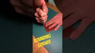 Easy Way - Leather Rounding Corner #craftingpatterns #leathercrafting  #diyleathercraft #leather