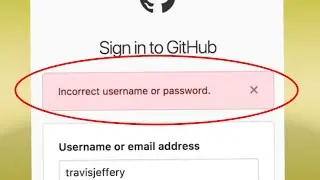 Fix GitHub Incorrect username or password Problem Solved