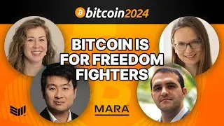 Bitcoin For Freedom Fighters w/ Anna Chekhovich, Lyudmyla Kozlovska, Roger Huang & Jorge Jraissati