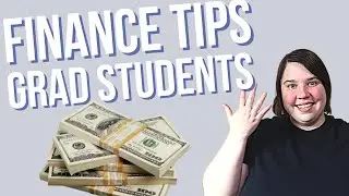 5 Financial Tips for Grad Students: How to save more money and set up your future in Graduate School