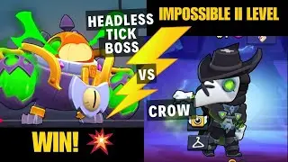 Crow vs Headless Tick! Impossible II Win + Rare & Super Rare Box Opening | Brawl Stars Boss Fight