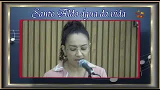 Saint Aldo, Water of Life - Apostolic Church